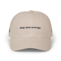dog dad energy. ™ Embroidered Hat
