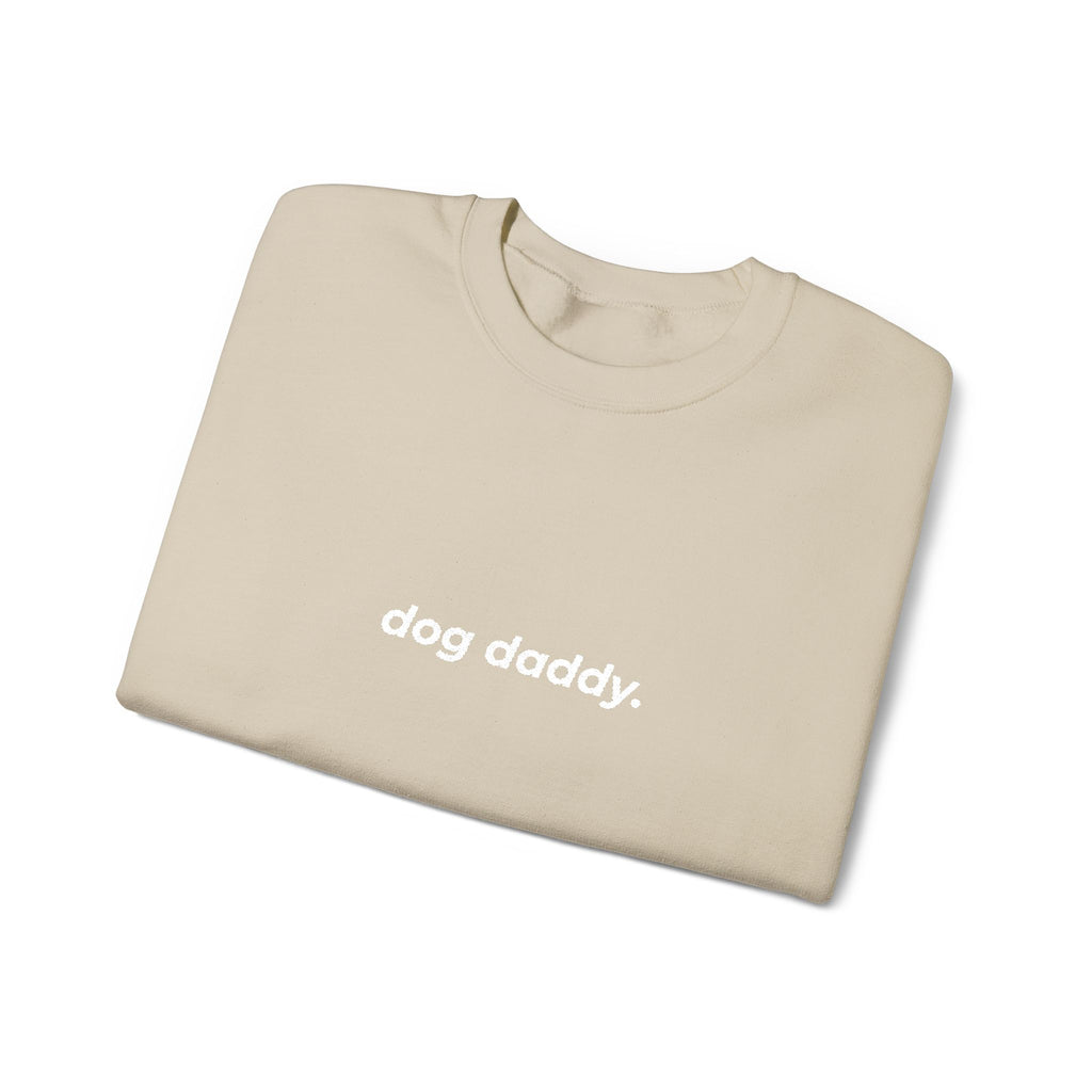 dog daddy. ™ Embroidered Crewneck