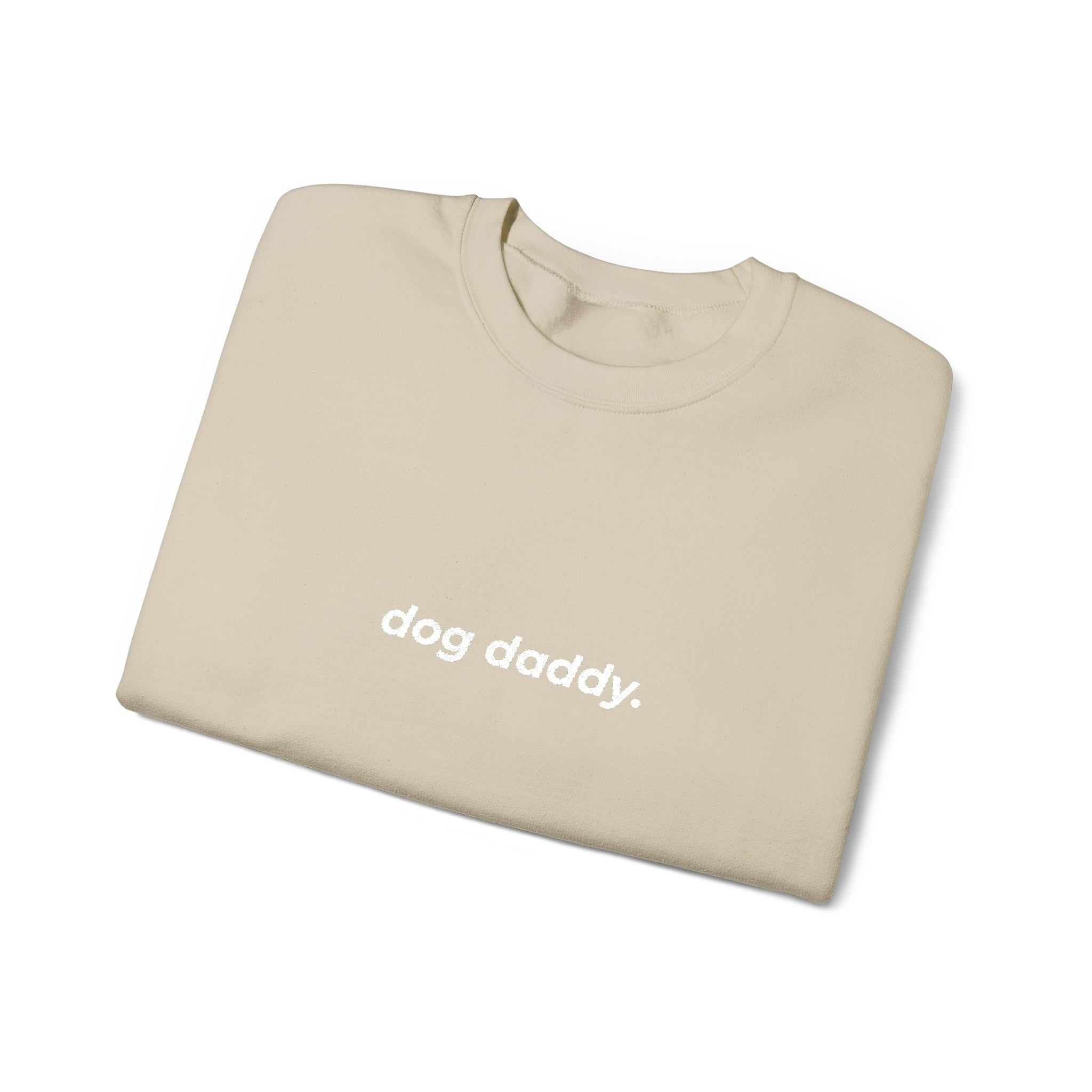 dog daddy. ™ Embroidered Crewneck