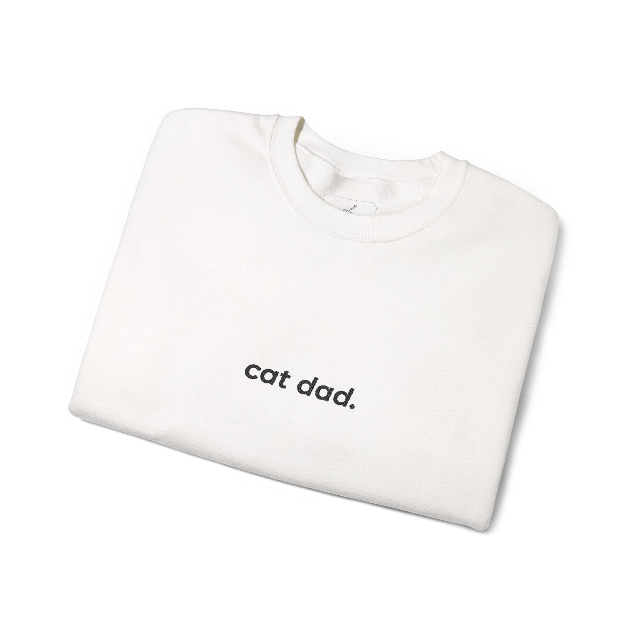 cat dad. ™ Embroidered Crewneck