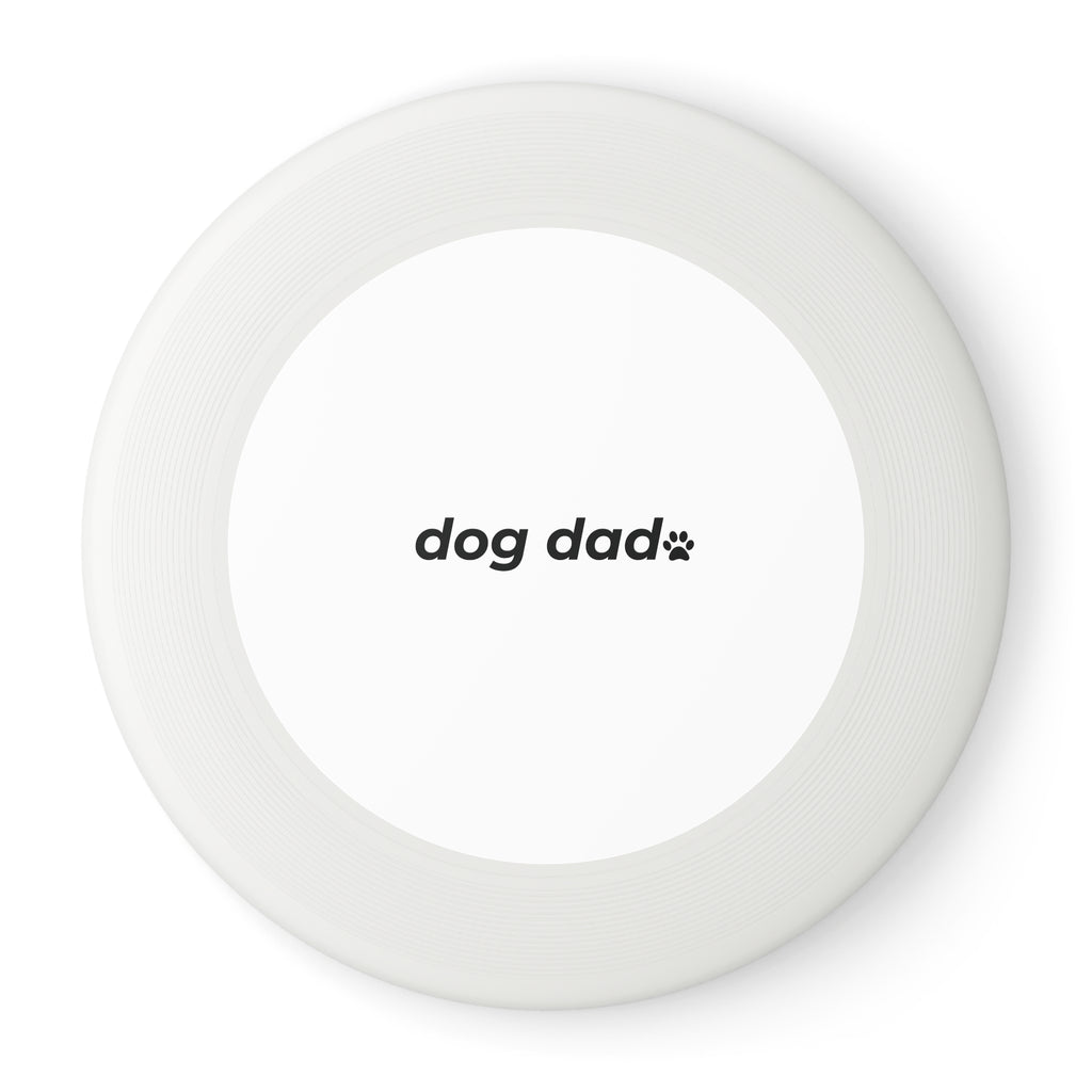 dog dad. ™ Frisbee