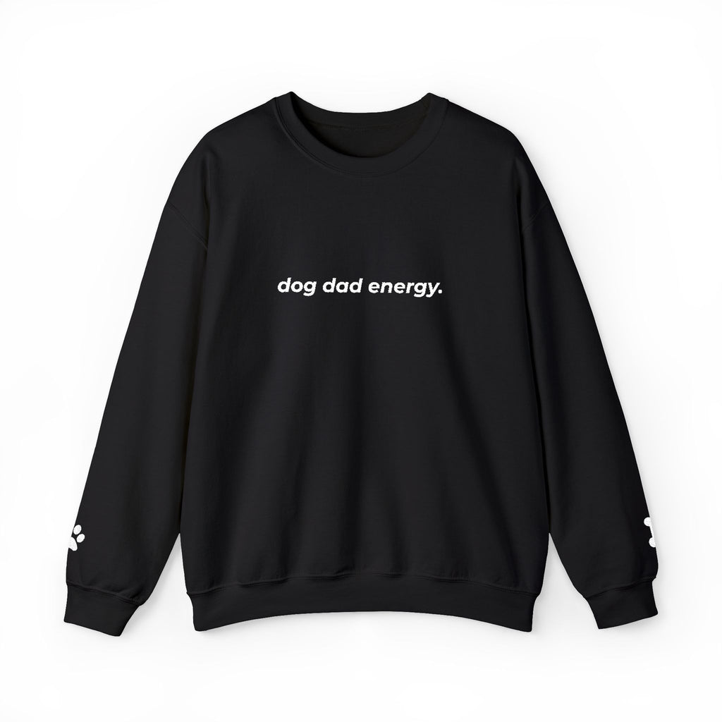 dog dad energy. ™ Embroidered Crewneck