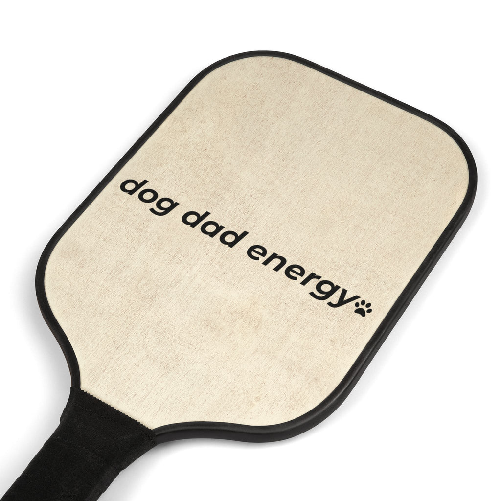 dog dad energy. ™ Pickleball Paddle Set
