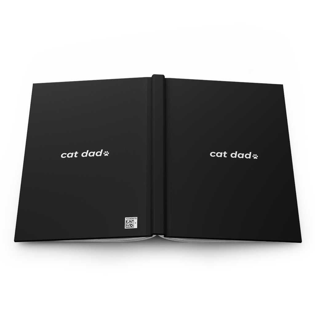 cat dad. ™ Hardcover Journal