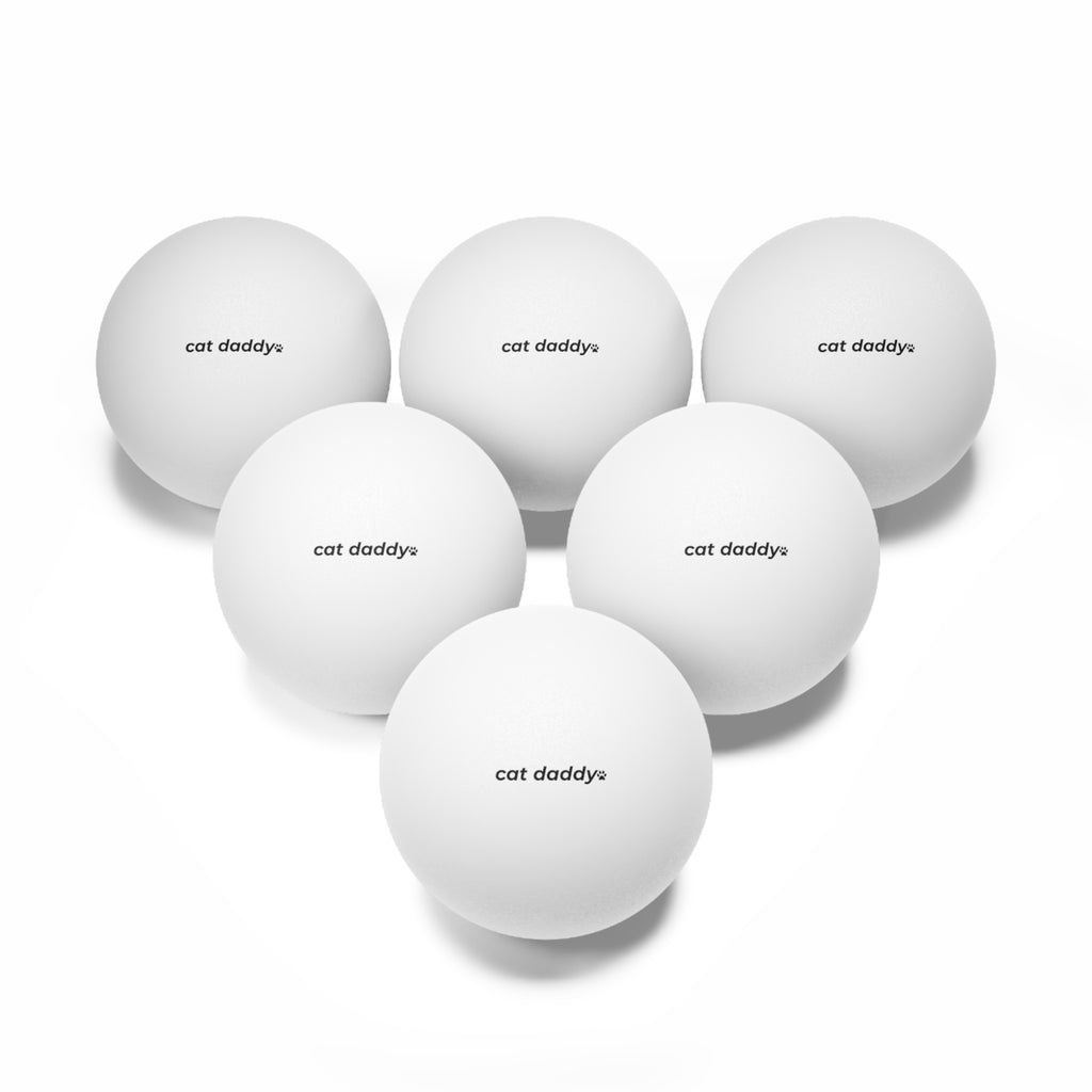 cat daddy. ™ Ping Pong Balls (6-Pack)