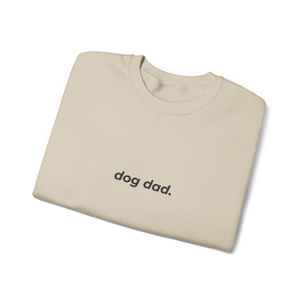 dog dad. ™ Embroidered Crewneck