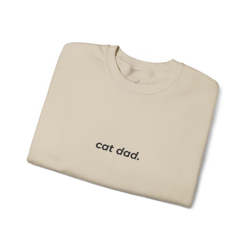 cat dad. ™ Embroidered Crewneck