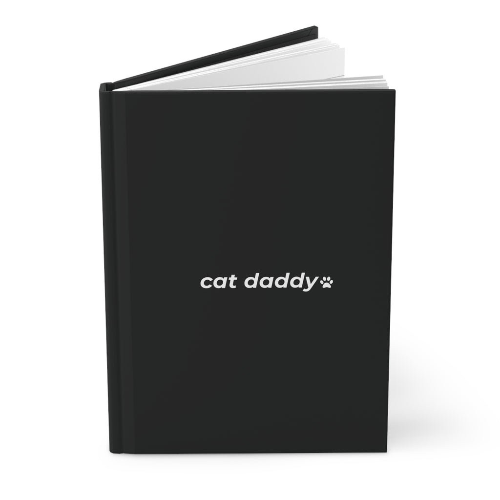 cat daddy. ™ Hardcover Journal