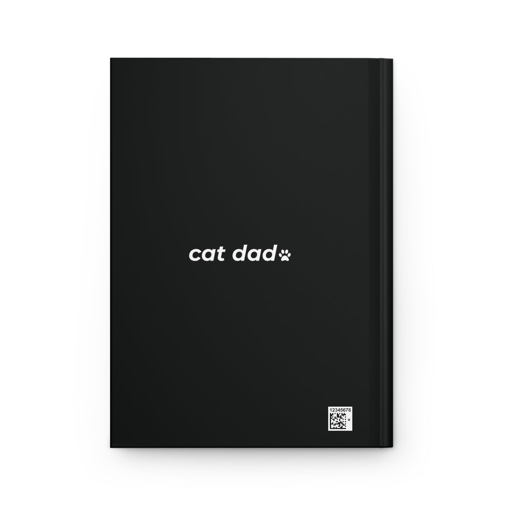 cat dad. ™ Hardcover Journal