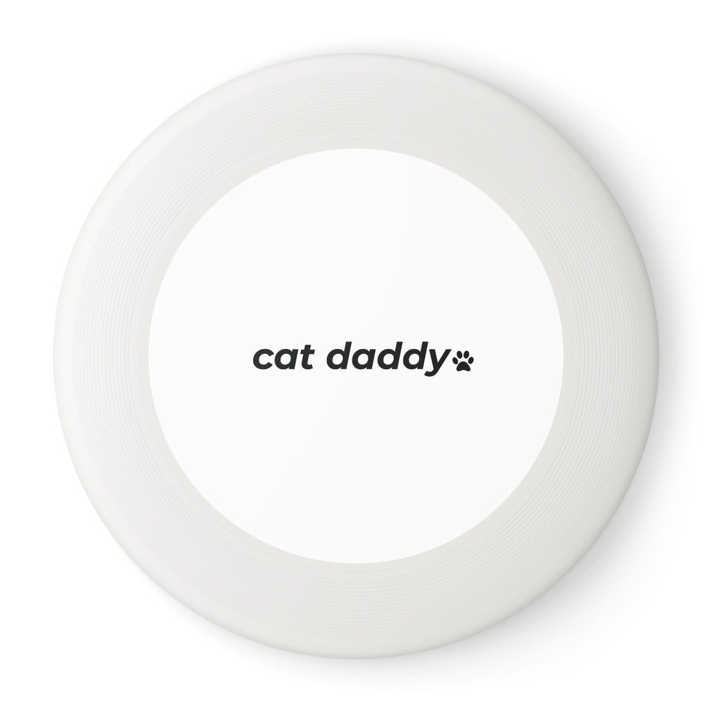 cat daddy. ™ Frisbee