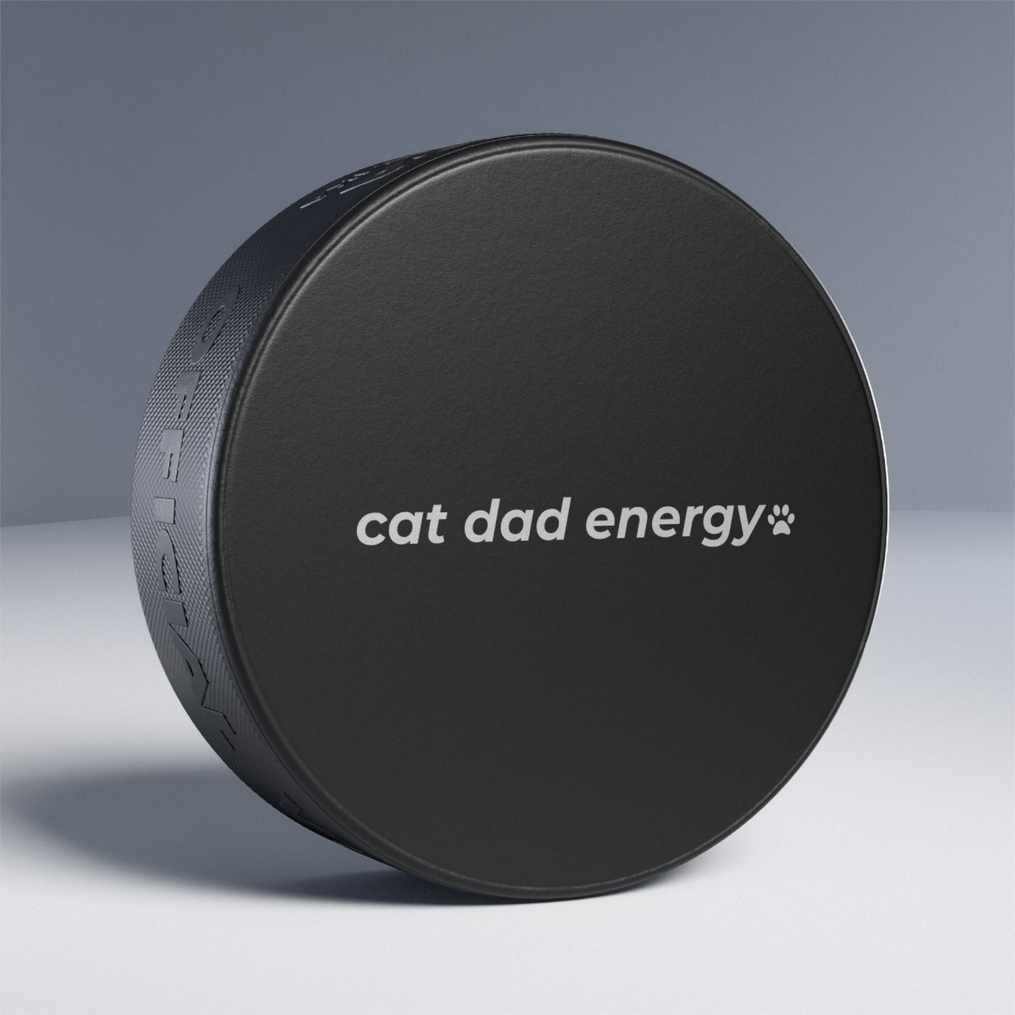 cat dad energy. ™ Hockey Puck