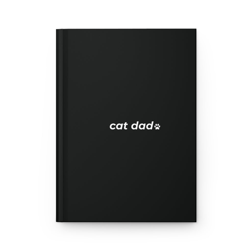 cat dad. ™ Hardcover Journal