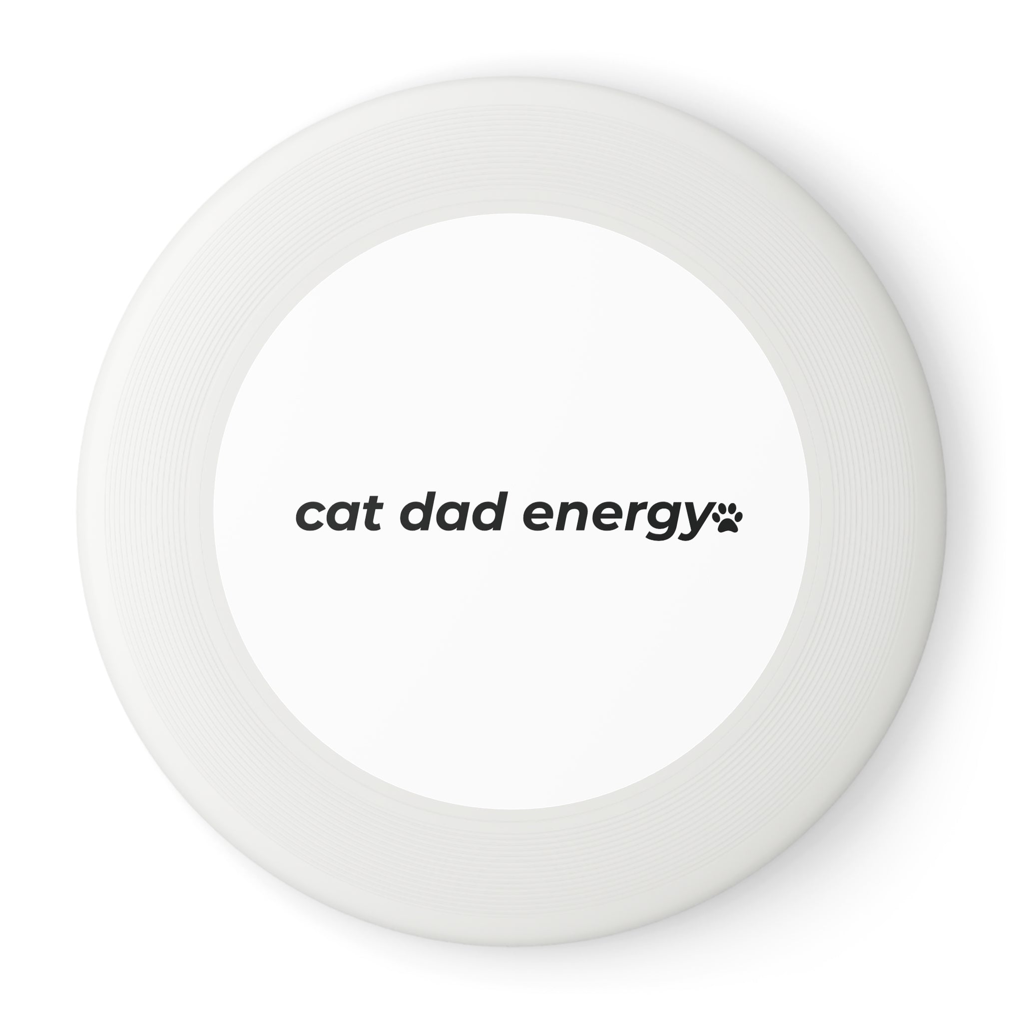 cat dad energy. ™ Frisbee