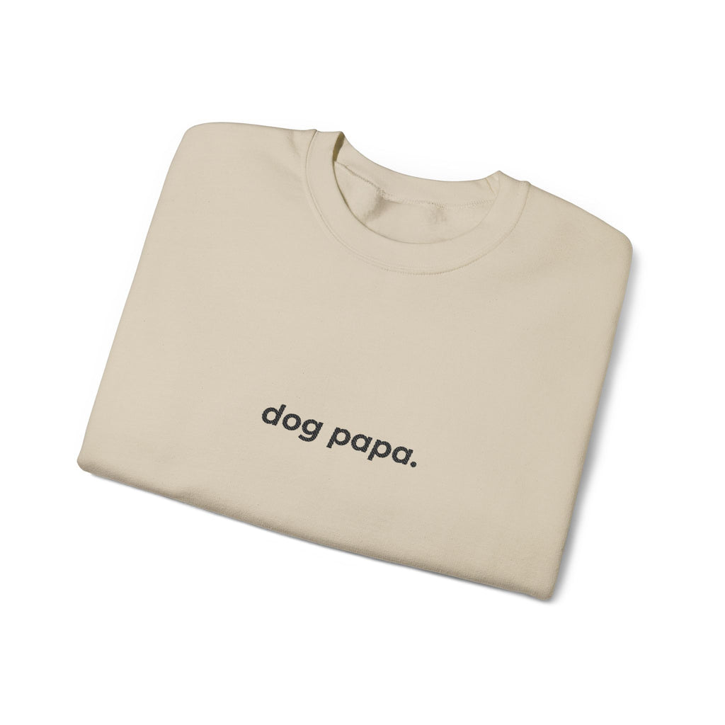 dog papa. ™ Embroidered Crewneck